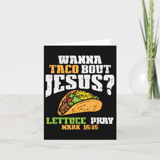Carte Taco Bout Jesus Lettuce Prière Cinco De Mayo Chris (Devant)