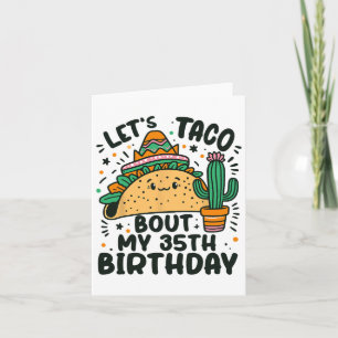 Carte Taco Bout My 35th Birthday Mexican Party Boy