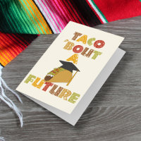 Taco Bout un futur drôle Graduation