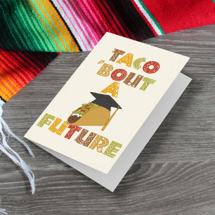 Carte Taco Bout un futur drôle Graduation