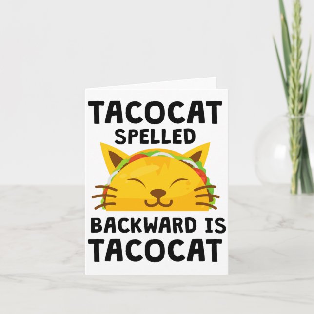 Carte Taco Cat Écrit à l'Envers Est Taco Cat Citation Dr (Devant)