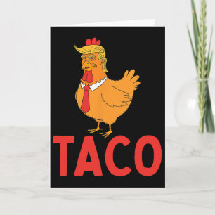Carte Taco, Drôle Taco, Trump abandonne toujours