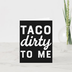 Carte Taco sale pour moi drôle d'amour Tacos Cinco De Ma