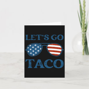 Carte Taco Trump 2025 Retro Sungles Drôle Allons Taco