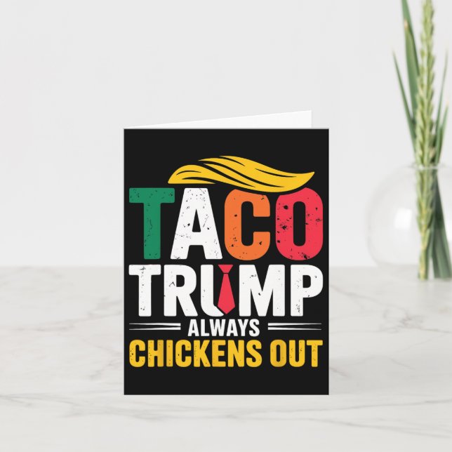 Carte Taco Trump chasse toujours les poulets (Devant)