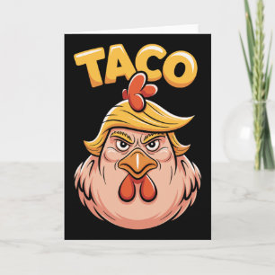 Carte Taco Trump Toujours Se Défile Humour Politique Gou