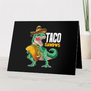 Carte Tacosaurus Chemt Taco Cinco De Mayo Dinosaur T Rex