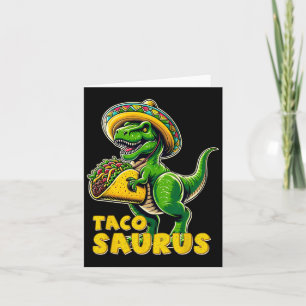 Carte Tacosaurus Taco Dinosaur T Rex Dino Cinco De Mayo