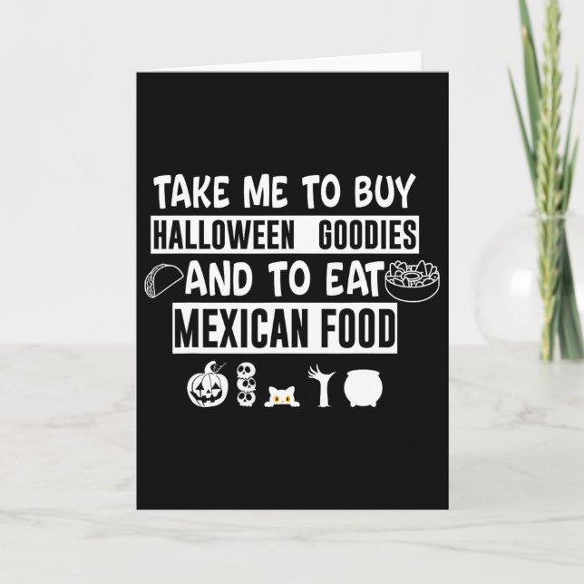 Carte Take Me To Buy Halloween Goodies And To Eat Mexica (Devant)