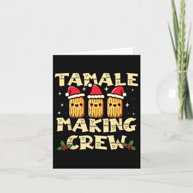 Carte Tamale Making Crew Tamale Saison Amusante Mexicain (Devant)