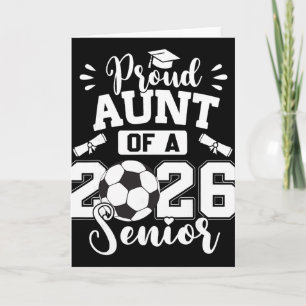 Carte Tante fière d'une diplômée de soccer senior Ll 202