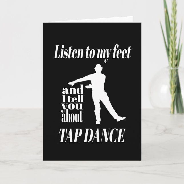 Carte Tap Dance - Écouter Mes Pieds Tap Dance (Devant)