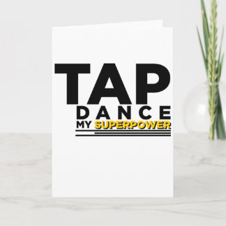 CARTE TAP DANSE MA SUPERPUISSANCE