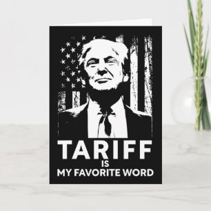 Carte Tarif est mon mot préféré Trump Citation drôle 