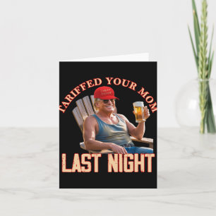 Carte Tariffé Votre Maman Funny Tarif Daddy Trump Mème