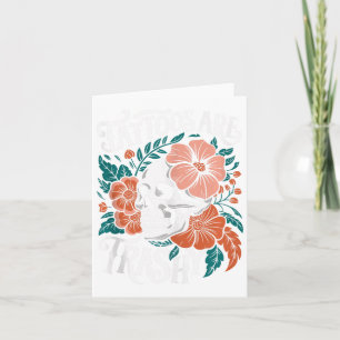 Carte Tatouages Trashy Drôle Squelette Sarcastique Anti