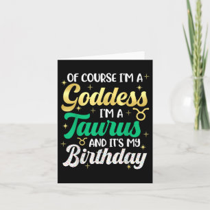 Carte Taurus Anniversaire Pour Les Femmes C'Est Ma Déess