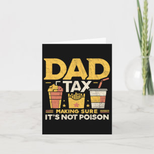 Carte Taxe Papa Assurer que ce n'est pas du poison Drôle