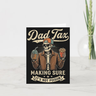 Carte Taxe papa hommes drôles papa daddy squelette fête