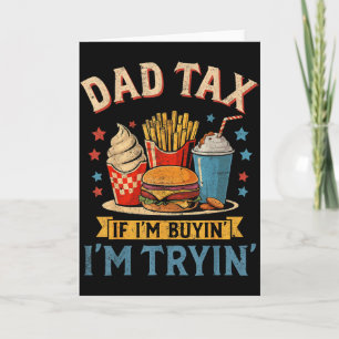 Carte Taxe Papa Rétro Si J'achète J'essaie Drôle Fête de