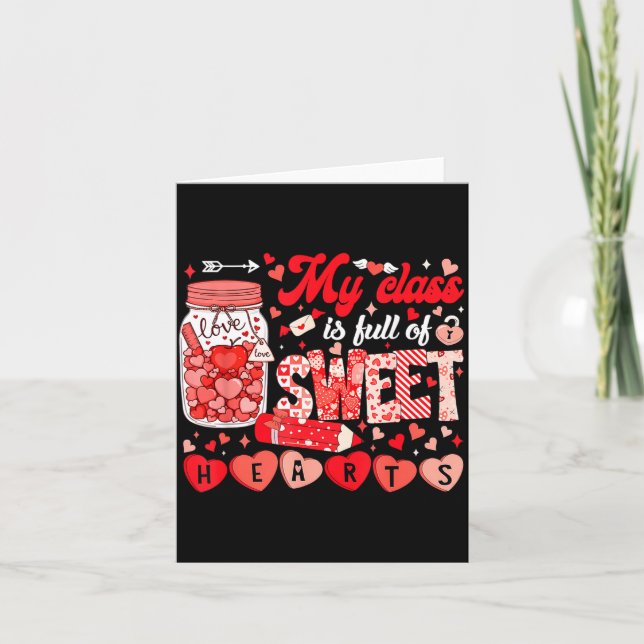 Carte Teacher Valentine Day Shirt My Cl Is Full Of Sweet (Devant)