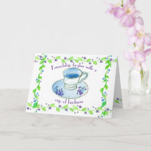 Carte Teacup Friendship Commence Par Une Coupe De Bonté