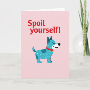 Carte Teal Dog Gâtez-Vous