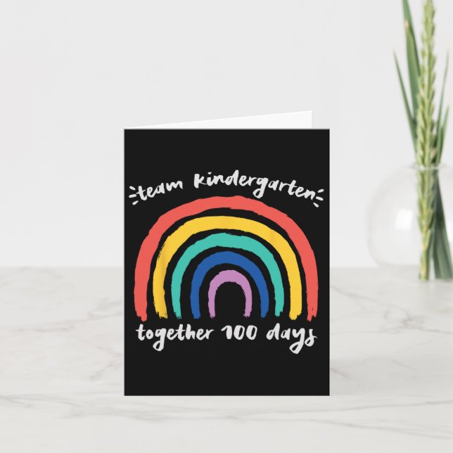 Carte Team Kindergarten Together 100 Jours Rainbow Teach (Devant)
