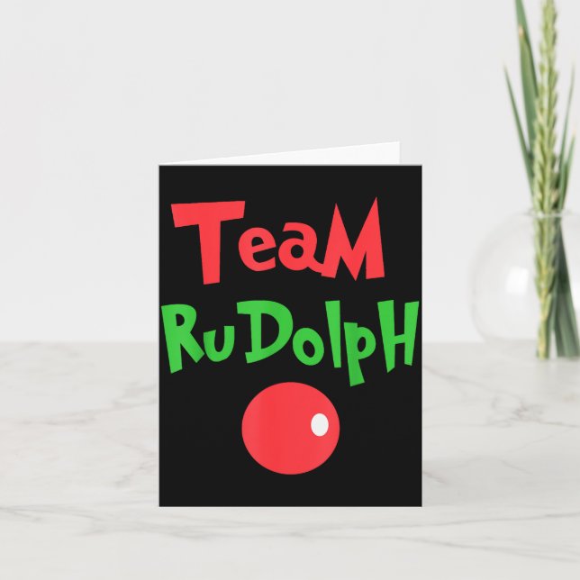 Carte Team Rudolph - Rudolph The Red Nose Reindeer  (Devant)