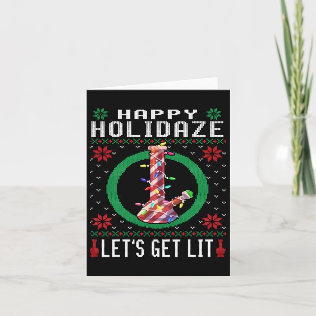 Carte Tee-shirt de Noël Happy Holidaze Weed Ugly Sweater (Devant)