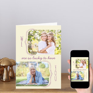 Carte Tellement chanceux de vous avoir 2 photo occasion