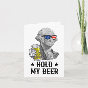 Carte Tenez ma bière George Washington Patriot Funny 4e 
