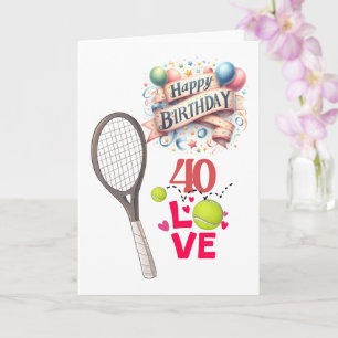Carte Tennis 40e Anniversaire 40-Love : Tennis-Thème