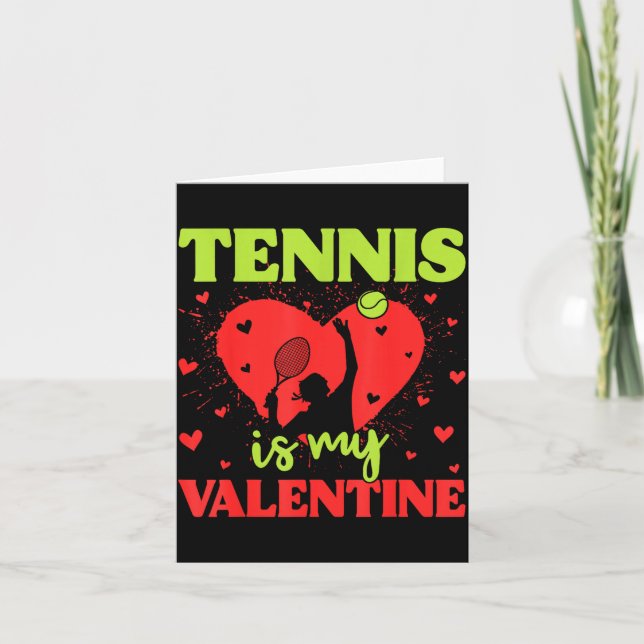 Carte Tennis Is My Valentine Cool Srt Motivation Player  (Devant)