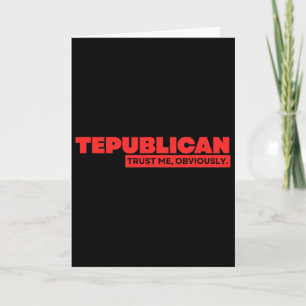 Carte Tépublique Confiance Évidemment Drôle Trump Républ