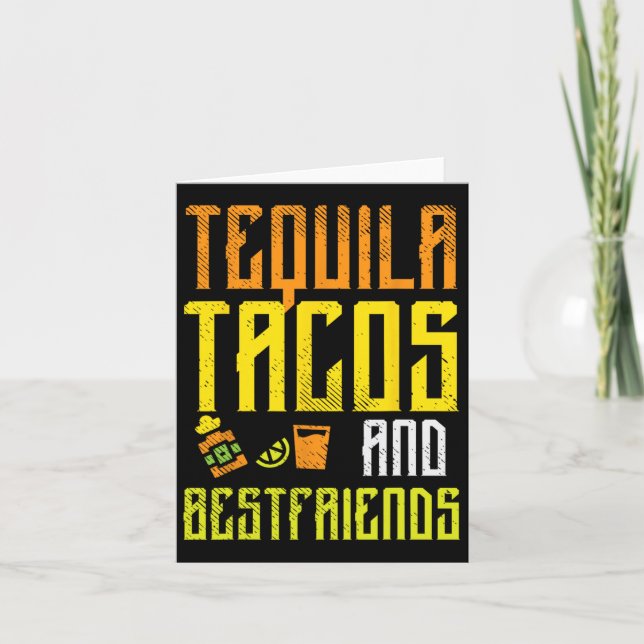 Carte Tequila Tacos Bestfriends Funny Cinco De Mayo Drin (Devant)
