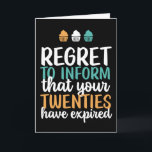 Carte Tes Années Ont Expiré Funny 30e Anniversaire<br><div class="desc">Cartes d'anniversaire amusantes,  humoristiques et parfois sarcastiques pour votre famille et vos amis. Obtenez cette carte de plaisir pour votre personne spéciale. Visitez notre magasin pour plus de cartes d'anniversaire cool.</div>