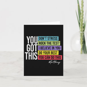 Carte Test Day Rock The Test Teacher Test Day You got