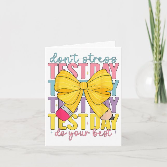 Carte Test Day Rock The Test Teacher Test Day You got (Devant)