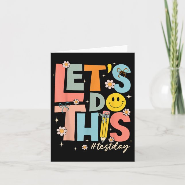 Carte Test Day State Testing Lets Do This Teacher Motiva (Devant)