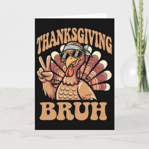 Carte Thanksgiving Bruh Funny Turkey Fall Boys