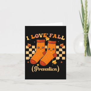 Carte Thanksgiving I Love Fall Prevention Automne Funny