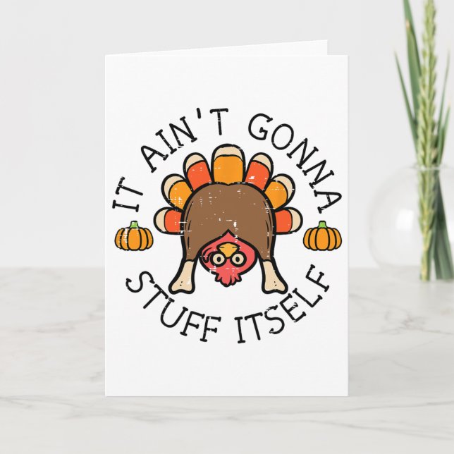 Carte Thanksgiving It Aint Gonna Elle-Même Turc Hommes (Devant)