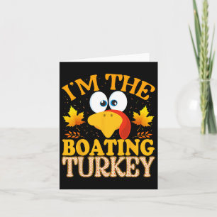 Carte Thanksgiving Je suis la Turquie nautique qui corre