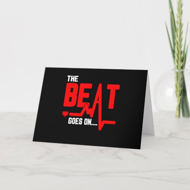 Carte The Beat Goes On Heart Surgery Survivor Heartbeat (Devant)