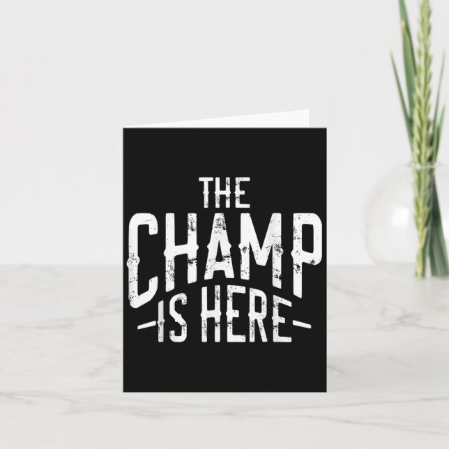 Carte The Champ Is Here Srt Martial Arts Motivational Gy (Devant)