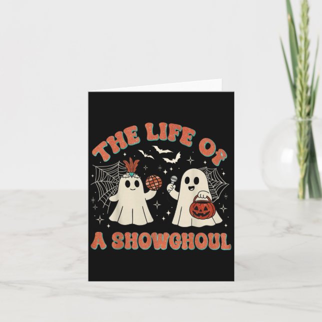 Carte The Life Of A Showghoul Funny Halloween Ghost Girl (Devant)