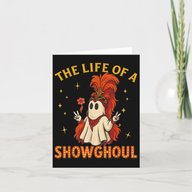 Carte The Life Of A Showghoul Funny Halloween Ghost Girl (Devant)
