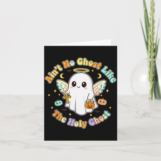 Carte The Only Ghost I Know Is The Holy Ghost Halloween  (Devant)