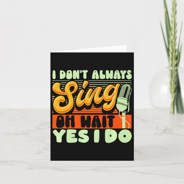 Carte Theater Broadway Musical I Dont Always Sing  (Devant)
